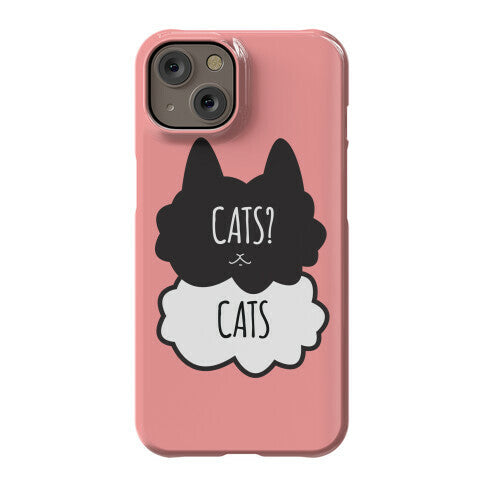 Cats? Cats Phone Case